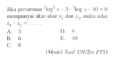 Jika persamaan 2log^2 (x)-3. 2log (x)-10=0 mempunyai akar-akar x1 dan x2 maka nilai x1.x2= .... (Model Soal UN/Tes PTS)