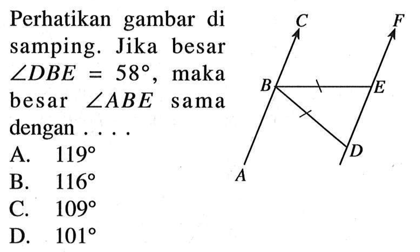 Perhatikan gambar di samping. Jika besar sudut DBE=58, maka besar sudut ABE sama dengan....