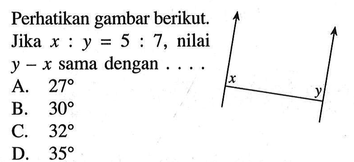 Perhatikan gambar berikut. Jika x:y=5:7, nilai y-x sama dengan  .... 