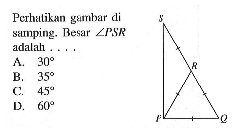 Perhatikan gambar di samping. Besar  sudut PSR  adalah ...