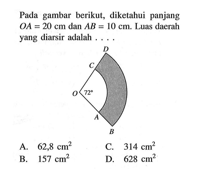 Pada gambar berikut, diketahui panjang OA=20 cm dan AB=10 cm. Luas daerah yang diarsir adalah ....72