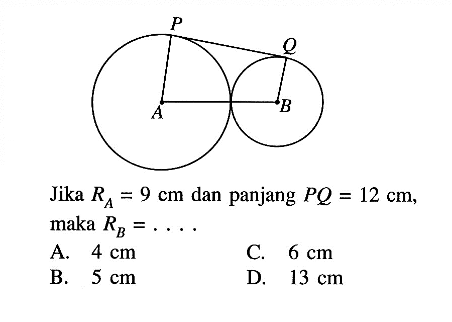 Jika RA=9 cm dan panjang PQ=12 cm, maka RB=...