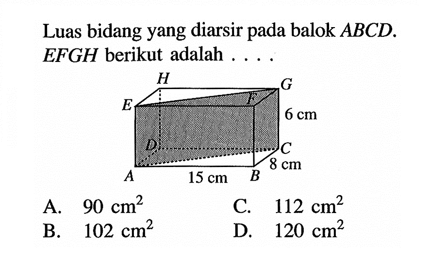 Luas bidang yang diarsir pada balok ABCD.EFGH berikut adalah... 