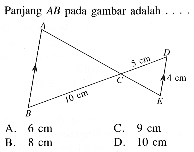 Panjang AB pada gambar adalah  ... . 10 cm 5 cm 4 cm 