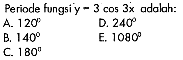 Periode fungsi y=3 cos 3x adalah: