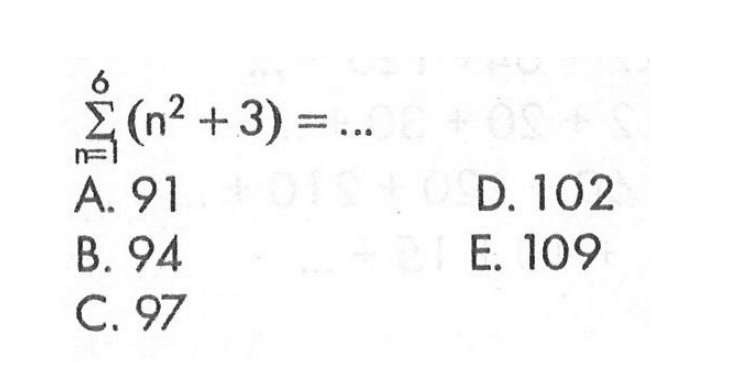 sigma n=1 6 (n^2+3) =. 