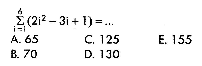 sigma i=1 6 (2i^2-3i+1)=...