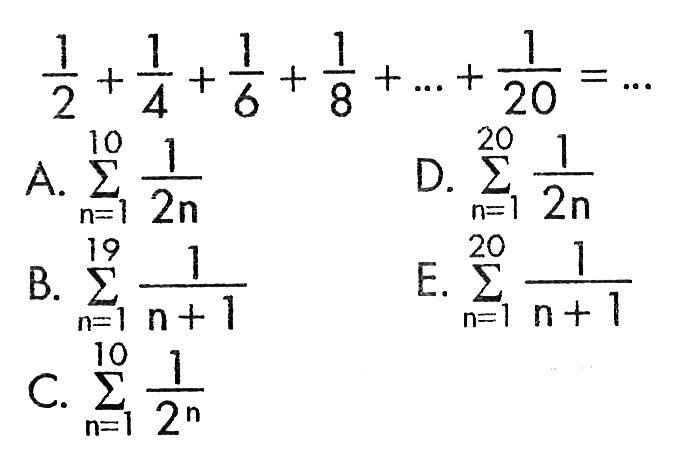 1/2+1/4+1/6+1/8+...+1/20=...