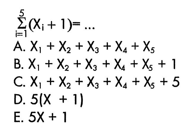 sigma i=1 5 (xi+1)=