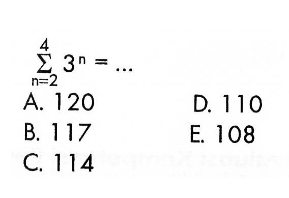 sigma n=2 4 3^n= .... 