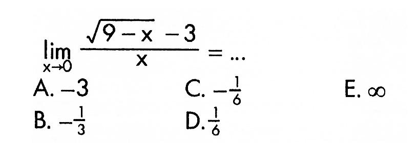 lim x->0 (akar(9-x)-3)/x=...