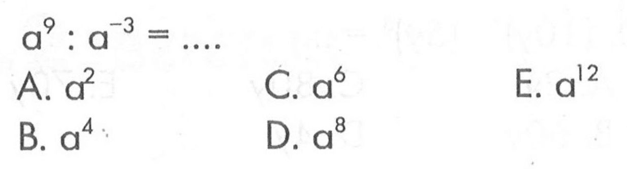 a^9 : a^(-3)=...