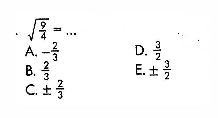 akar(9/4) = ...