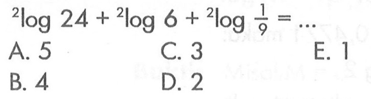 2log24+ 2og6+ 2log 1/9 adalah