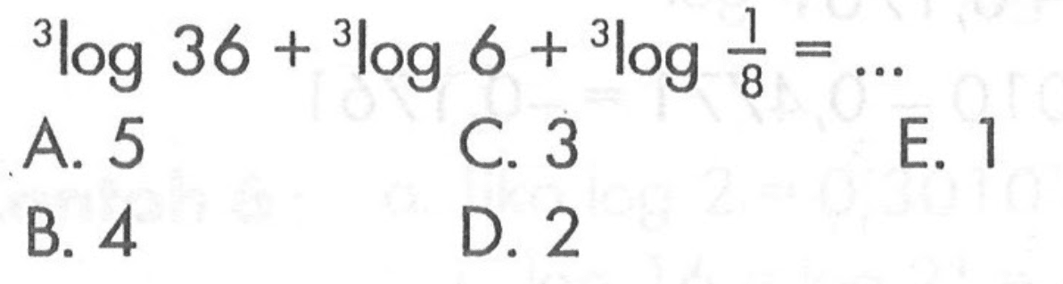 3log36 + 3log6+3log1/8 =