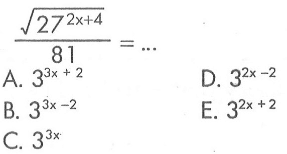 akar(27^(2x+4))/81=...