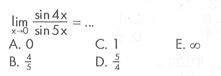 limit x->0 (sin4x)/(sin5x)=...