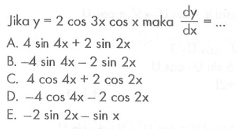 Jika y=2 cos 3x cos x maka dy/dx= ...