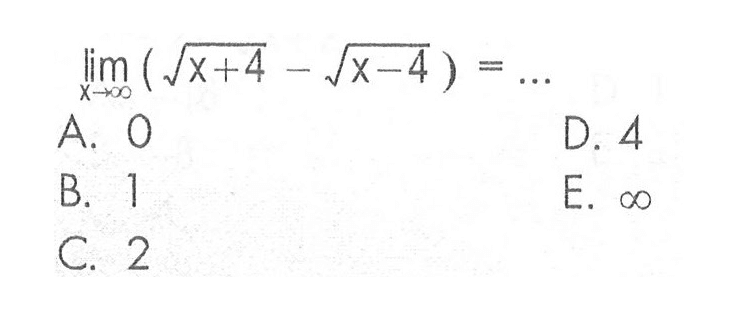 limit x mendekati tak hingga ((x+4)^1/2-(x-4)^1/2)=...