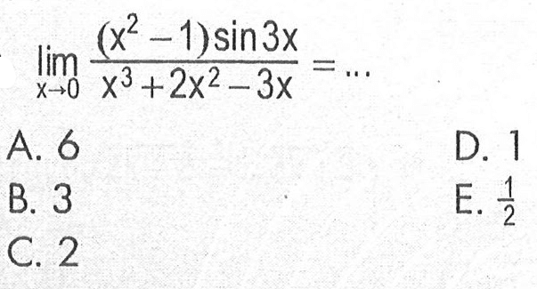 limit x->0 ((x^2-1)sin3x)/(x^3+2x^2-3x)=...