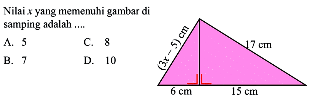 Nilai x yang memenuhi gambar di samping adalah ....