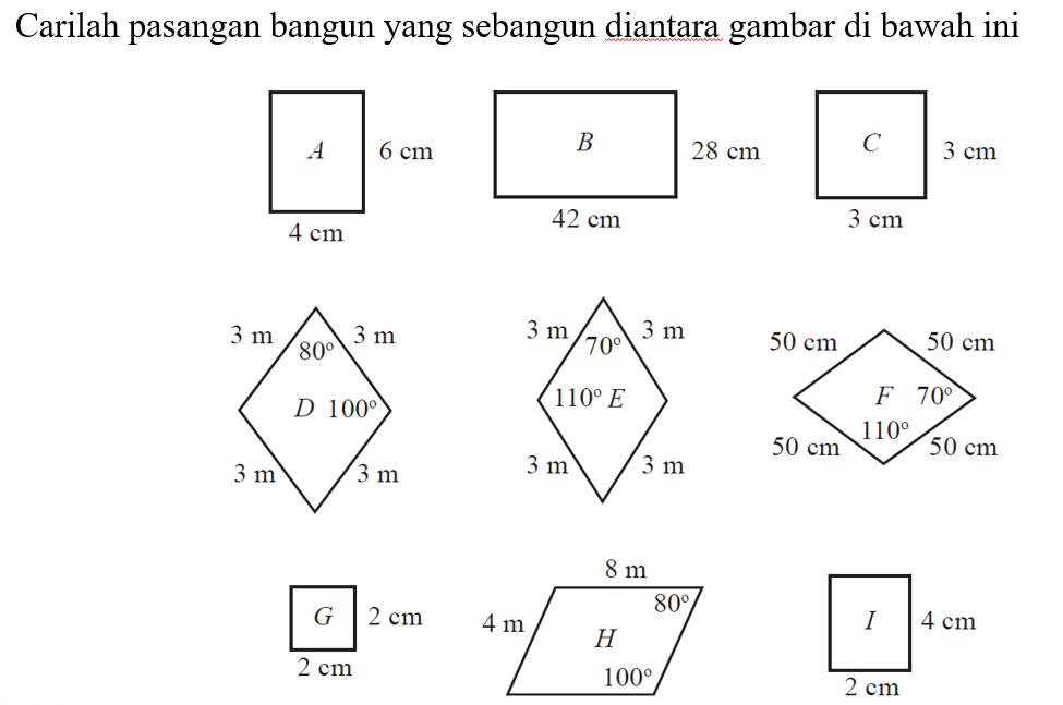 Carilah pasangan bangun yang sebangun diantara gambar di bawah ini