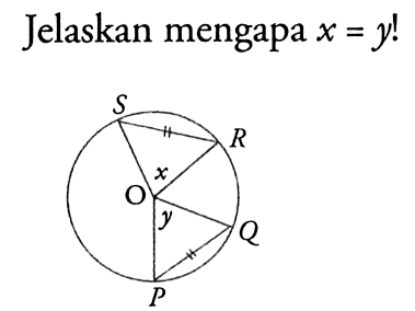 Jelaskan mengapa x=y!S R x Oy Q P 