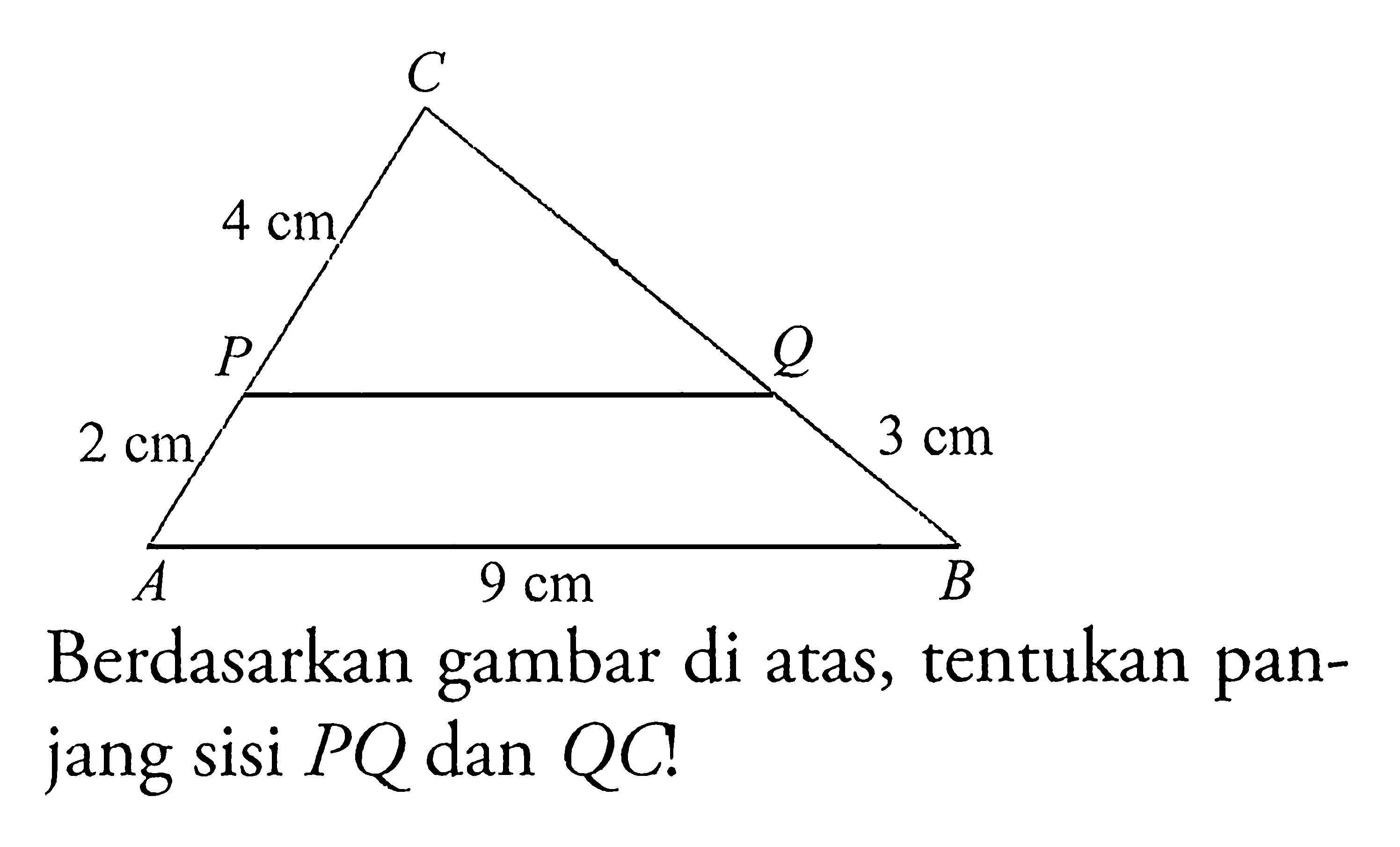 Berdasarkan gambar di atas, tentukan panjang sisi PQ dan QC!