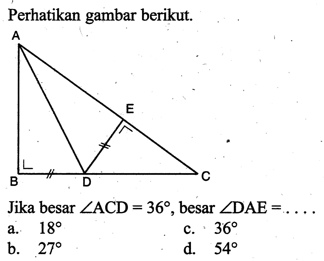 Perhatikan gambar berikut.Jika besar  sudut ACD=36 , besar  sudut DAE=... 