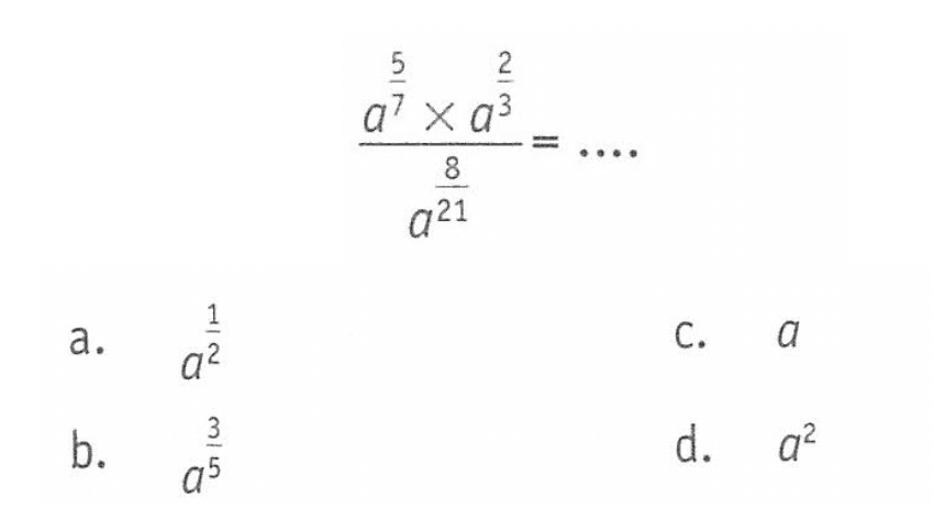 (a^(5/7) x a^(2/3))/(a^(8/21) =...