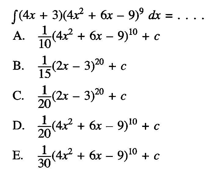 integral (4x+3)(4x^2+6x-9)^9 dx=... 