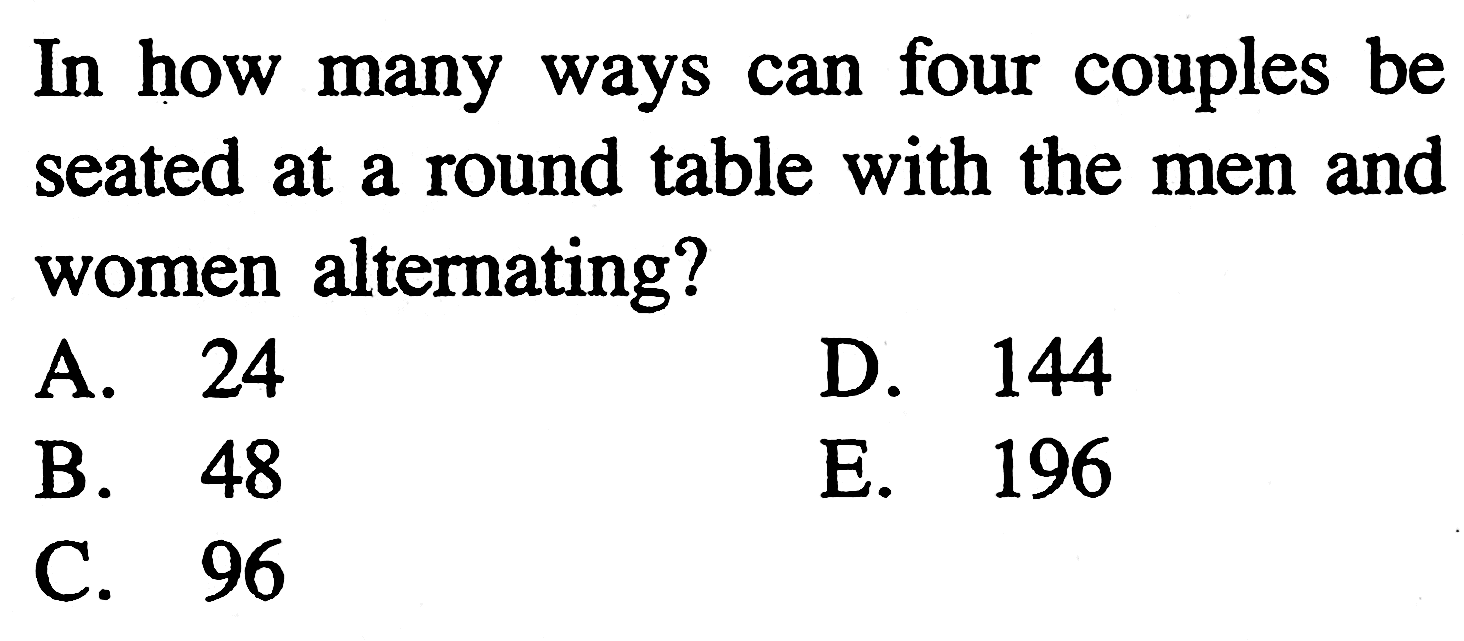 In how many ways can four couples be seated at a round table with the men and women alternating?