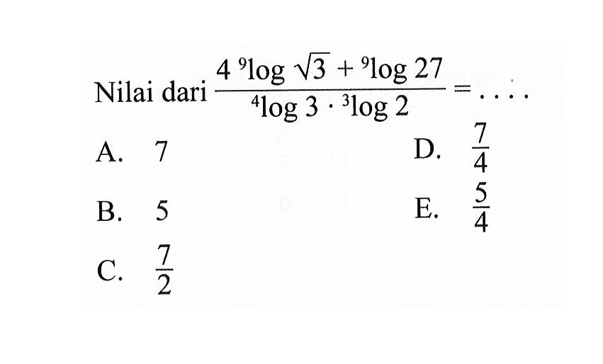 Nilai dari (4 9log akar(3)+9log27)/(4log3.3log2)=...