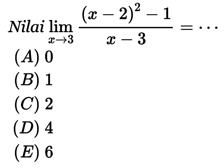 Nilai lim x->3 ((x-2)^2-1)/(x-3)= ....