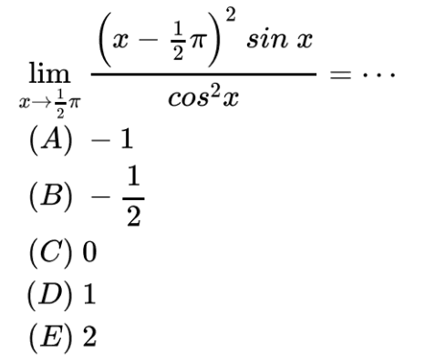 limit x -> 1/2 pi (x-1/2 pi)^2 sin x/cos^2 x= ...