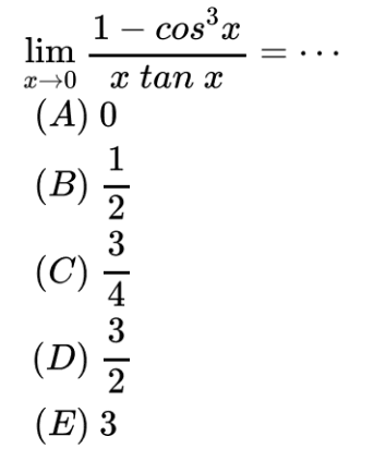 limit x->0 (1-cos^3x)/(xtanx)=...