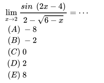 limit x->2 (sin(2x-4))/(2-akar(6-x)= ...