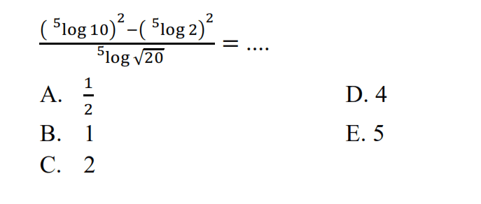 ((5log10)^2-(5log2)^2)/(5log(akar(20))= ....