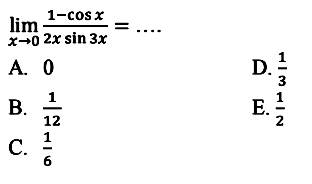 limit x->0 (1-cos x)/(2x sin 3x)=...