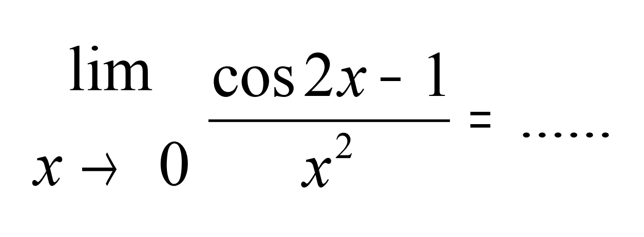 limx->0 ((cos 2x - 1)/x^2)