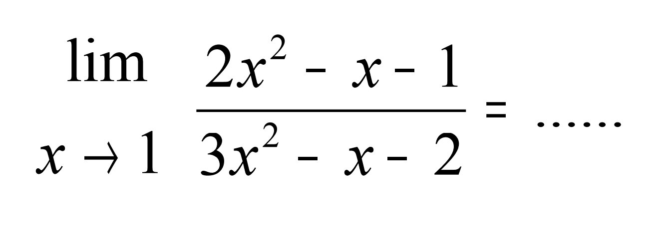 lim x -> 1 (2x^2-x-1)/(3x^2-x-2)=...