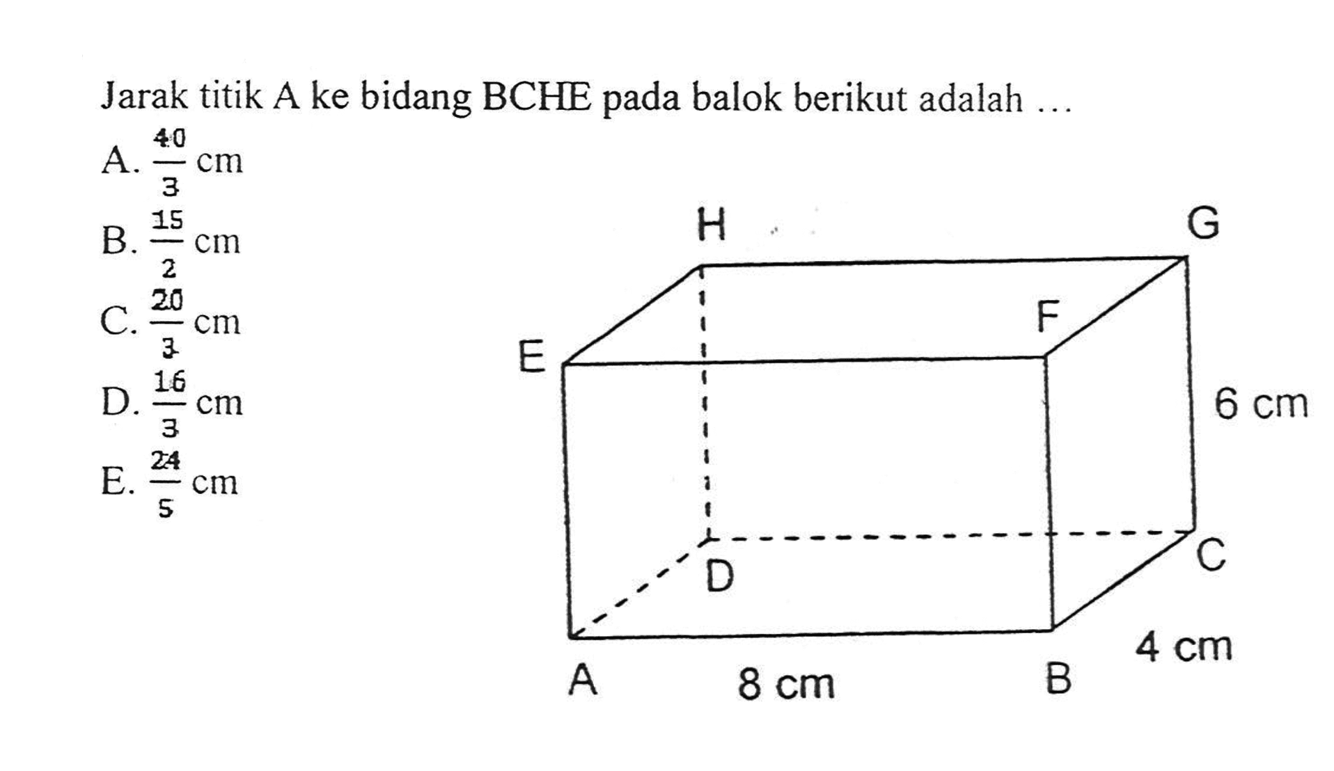 Jarak titik A ke bidang BCHE pada balok berikut adalah ...