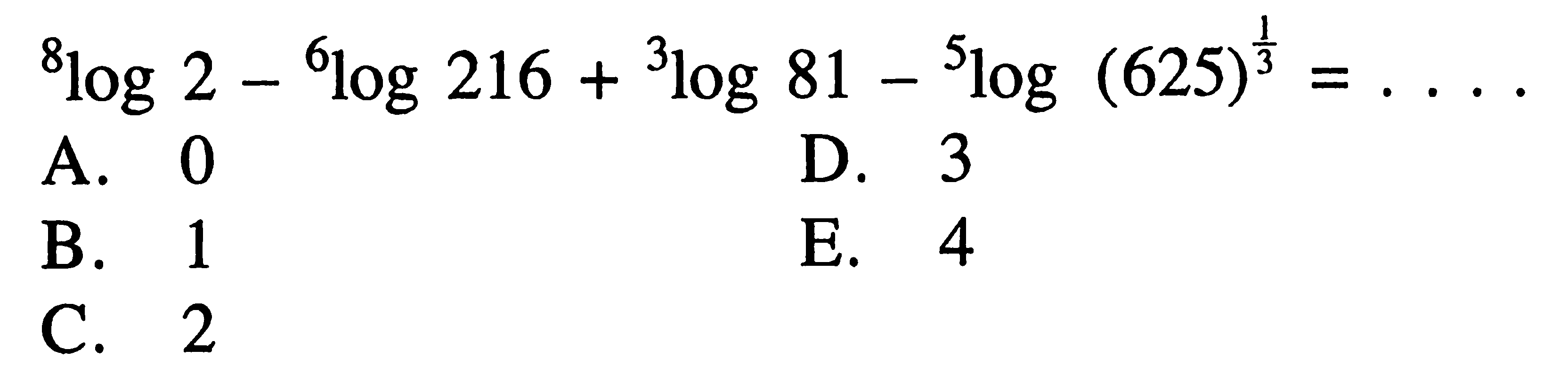 8 log2 - 6 log216 + 3 log81 - 5 log(625)^(1/3)=...