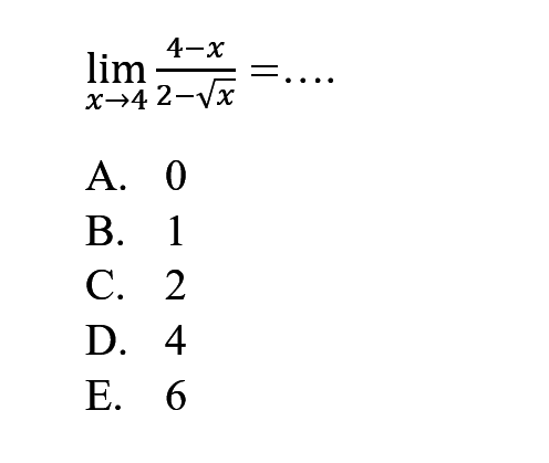 lim x->4 (4-x)/(2-akar(x))=....