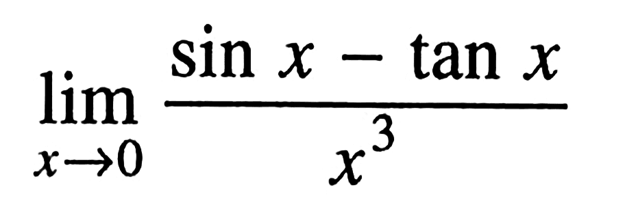 limit x->0 (sinx-tanx)/(x^3)