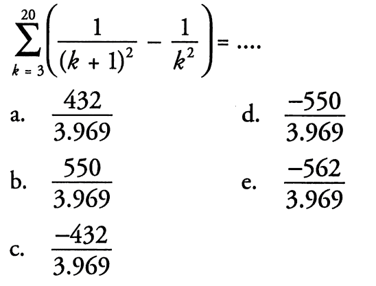 sigma k=3 20 (1/(k+1)^2-1/k^2)=....