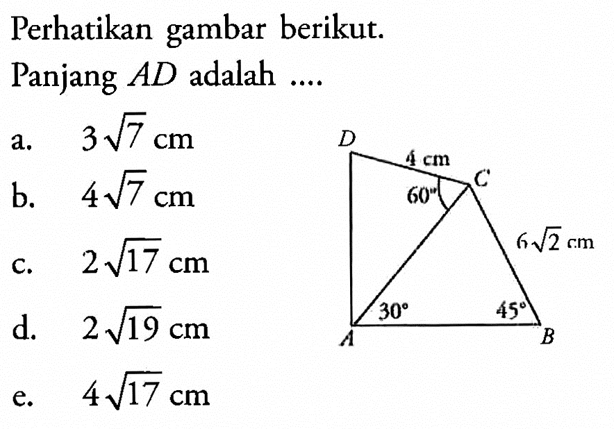 perhatikan gambar berikut. Panjang AD adalah  ... 