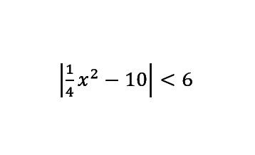 |1/4 x^2-10|<6