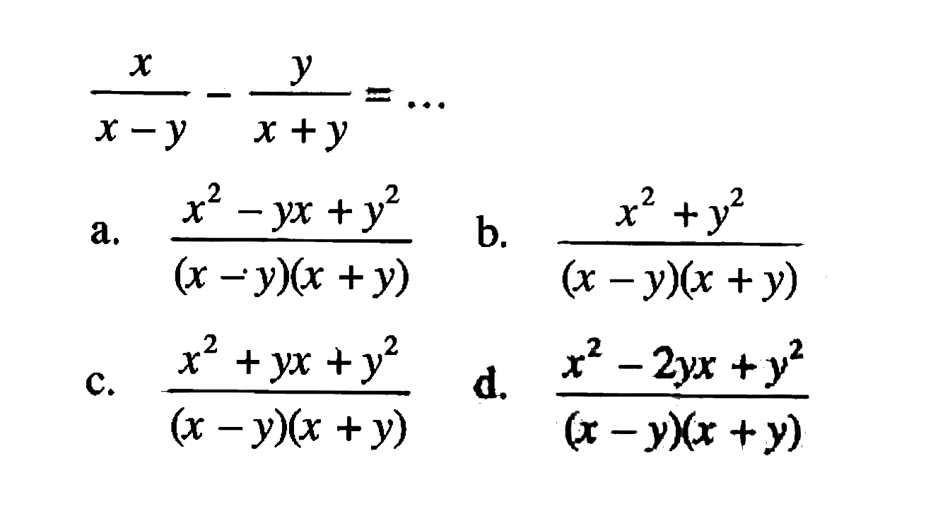 ( x / (x - y) ) - ( y / (x + y) ) = ...