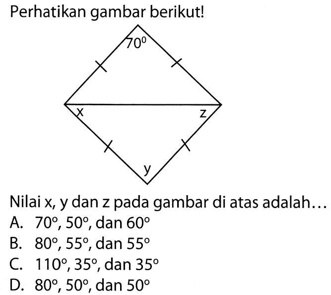 Perhatikan gambar berikut!Nilai x, y dan z pada gambar di atas adalah...